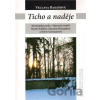 Ticho a naděje - Václava Bakešová Ticho a naděje - Václava Bakešová