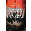 Kočka a Generál - Nino Haratischwiliová Kočka a Generál - Nino Haratischwiliová