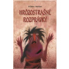 Hrôzostrašné rozprávky Hrôzostrašné rozprávky