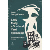 Lady Molly, a Scotland Yard nyomozója - báró Orczy Emma Lady Molly, a Scotland Yard nyomozója - báró Orczy Emma