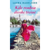 Kde rostou divoké třešně - Madeleine Laura Kde rostou divoké třešně - Madeleine Laura