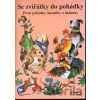 Se zvířátky do pohádky Se zvířátky do pohádky