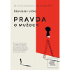 Pravda o mužoch (Stanislav Ličko) Pravda o mužoch (Stanislav Ličko)
