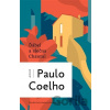 Ďábel a slečna Chantal - Paulo Coelho Ďábel a slečna Chantal - Paulo Coelho