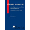 Přehled judikatury ve věcech promlčení a prekluze v soukromém právu - Wolters Kluwer ČR Přehled judikatury ve věcech promlčení a prekluze v soukromém právu - Wolters Kluwer ČR