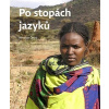 Po stopách jazyků Po stopách jazyků