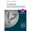 Je Biblia netolerantná? - Orr-Ewingová Amy Je Biblia netolerantná? - Orr-Ewingová Amy