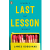 Last Lesson (James Goodhand)(Brožovaná) Last Lesson (James Goodhand)(Brožovaná)