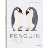 Penguin, A Story of Survival Penguin, A Story of Survival