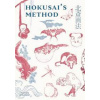 Hokusai's Method - Kyoko Wada, Ryoko Matsuba, Katsushika Hokusai, Thames & Hudson Ltd Hokusai's Method - Kyoko Wada, Ryoko Matsuba, Katsushika Hokusai, Thames & Hudson Ltd