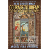 Courage to Dream (Neal Shusterman) Courage to Dream (Neal Shusterman)