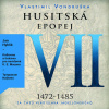 Husitská epopej VII - Vlastimil Vondruška (mp3 audiokniha) Husitská epopej VII - Vlastimil Vondruška (mp3 audiokniha)