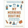 My Morning Routine My Morning Routine