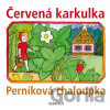 Červená karkulka, Perníková chaloupka - Lenka Vybíralová (ilustrátor) Červená karkulka, Perníková chaloupka - Lenka Vybíralová (ilustrátor)