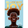 Black Boy Joy - Kwame Mbalia Black Boy Joy - Kwame Mbalia