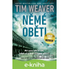 E-kniha Němé oběti - Tim Weaver E-kniha Němé oběti - Tim Weaver
