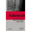 Šáhinšáh - Ryszard Kapuściński Šáhinšáh - Ryszard Kapuściński