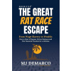 Unscripted - The Great Rat-Race Escape Unscripted - The Great Rat-Race Escape