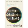 On the Origin of Time - Thomas Hertog On the Origin of Time - Thomas Hertog