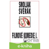 E-kniha Filmové komedie S+S I. - Zdeněk Svěrák, Ladislav Smoljak E-kniha Filmové komedie S+S I. - Zdeněk Svěrák, Ladislav Smoljak
