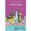 Vosy v láhvi - Kašpar Zbyněk Vosy v láhvi - Kašpar Zbyněk
