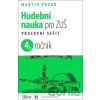 Hudební nauka pro ZUŠ 4. ročník - Martin Vozar Hudební nauka pro ZUŠ 4. ročník - Martin Vozar