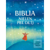 Biblia nielen pre deti (Rosa Medianiová) Biblia nielen pre deti (Rosa Medianiová)