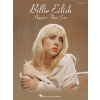 Billie Eilish - Happier Than Ever jednoduché skladby pre klavír Billie Eilish - Happier Than Ever jednoduché skladby pre klavír