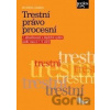 Trestní právo procesní - Jiří Jelínek Trestní právo procesní - Jiří Jelínek
