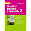 Cirkulární ekonomie a ekonomika 2 Cirkulární ekonomie a ekonomika 2