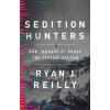 Sedition Hunters - Ryan J. Reilly Sedition Hunters - Ryan J. Reilly