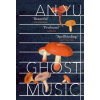 Ghost Music - An Yu Ghost Music - An Yu