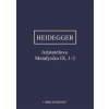 Aristotelova Metafyzika IX, 1-3 - Heidegger Martin Aristotelova Metafyzika IX, 1-3 - Heidegger Martin