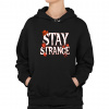 Stay strange pre fanúšikov seriálu Stranger Things - dámska mikina s potlačou - Tričkový | M | Čierna | Mikina s kapucňou - damska Stay strange pre fanúšikov seriálu Stranger Things - dámska mikina s potlačou - Tričkový | M | Čierna | Mikina s kapucňou - damska