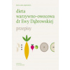 Dieta warzywno-owocowa dr Ewy Dabrowskiej Przepisy (Beata Dabrowska)(Pevná) Dieta warzywno-owocowa dr Ewy Dabrowskiej Przepisy (Beata Dabrowska)(Pevná)