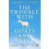 The Trouble With Goats A… (Joanna Cannon) The Trouble With Goats A… (Joanna Cannon)