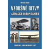 Vzdušné bitvy stíhacích dvouplošníků - Šnajdr Miroslav Vzdušné bitvy stíhacích dvouplošníků - Šnajdr Miroslav