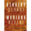 Vzkazky slunci - Mariana Neveri Vzkazky slunci - Mariana Neveri