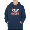 Stay strange pre fanúšikov seriálu Stranger Things - dámska mikina s potlačou - Tričkový | S | Navy | Mikina s kapucňou - damska Stay strange pre fanúšikov seriálu Stranger Things - dámska mikina s potlačou - Tričkový | S | Navy | Mikina s kapucňou - damska