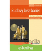 E-kniha Budovy bez bariér - Irena Šestáková, Pavel Lupač E-kniha Budovy bez bariér - Irena Šestáková, Pavel Lupač