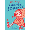 Zlom väz, Johanka! | Revajová Toňa Zlom väz, Johanka! | Revajová Toňa