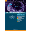 Roztroušená skleróza pro praxi - Martin Vališ, Zbyšek, Pavelek Roztroušená skleróza pro praxi - Martin Vališ, Zbyšek, Pavelek