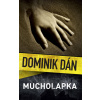 Mucholapka (český jazyk) - Dominik Dán Mucholapka (český jazyk) - Dominik Dán