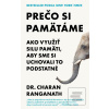 Prečo si pamätáme (Charan Ranganath) Prečo si pamätáme (Charan Ranganath)