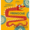 Vikingové - Drobek Vikingové - Drobek