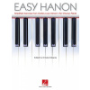 Easy Hanon - Simplified Exercises From Charles-Louis Hanon's The Virtuoso Pianist Easy Hanon - Simplified Exercises From Charles-Louis Hanon's The Virtuoso Pianist