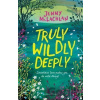 Truly, Wildly, Deeply - Jenny McLachman Truly, Wildly, Deeply - Jenny McLachman