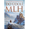 Do údolí mlh - 1. svazek Do údolí mlh - 1. svazek