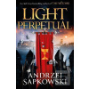 Light Perpetual: Book Th… (Andrzej Sapkowski) Light Perpetual: Book Th… (Andrzej Sapkowski)