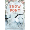 The Snow Pony Mystery The Snow Pony Mystery